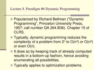 Lecture 8. Paradigm #6 Dynamic Programming