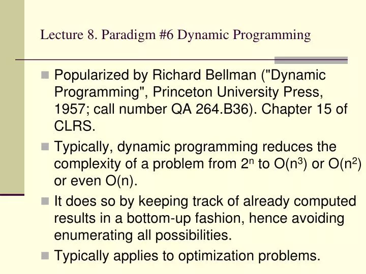 lecture 8 paradigm 6 dynamic programming
