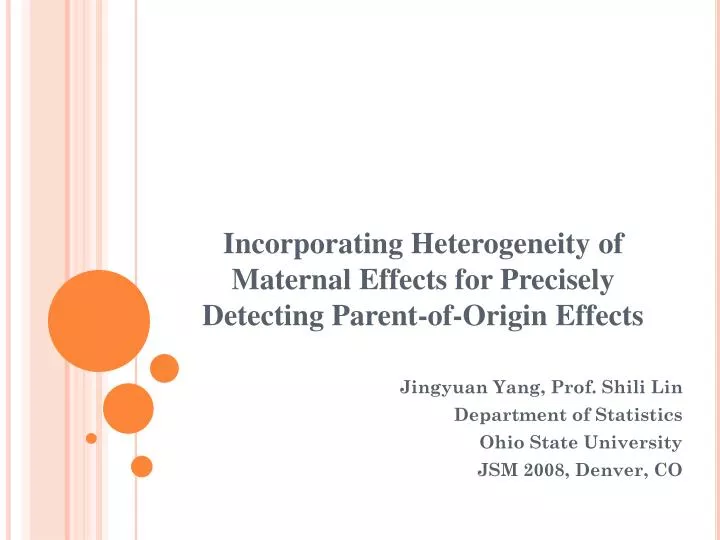incorporating heterogeneity of maternal effects for precisely detecting parent of origin effects