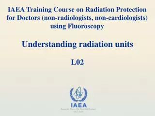 Understanding radiation units L02