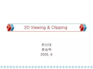 2D Viewing &amp; Clipping