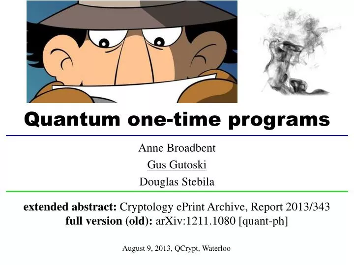 quantum one time programs
