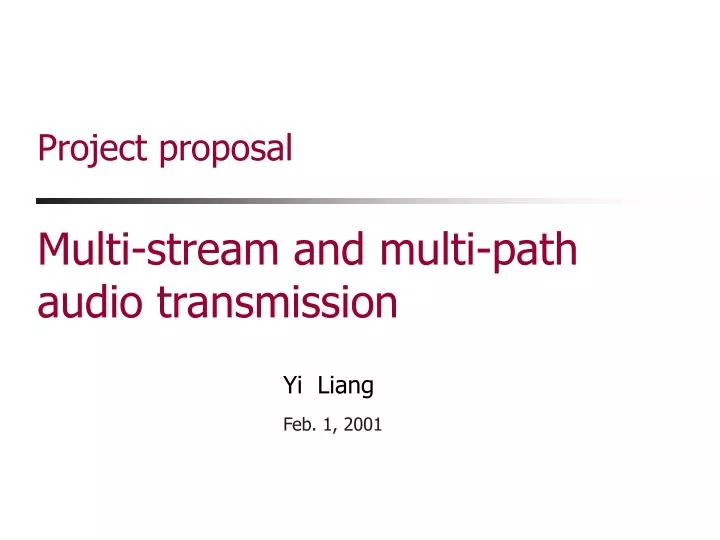 project proposal multi stream and multi path audio transmission