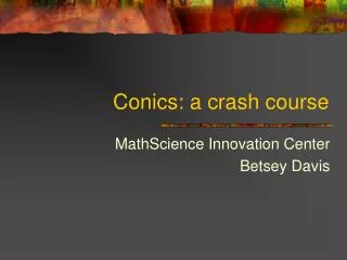 Conics: a crash course