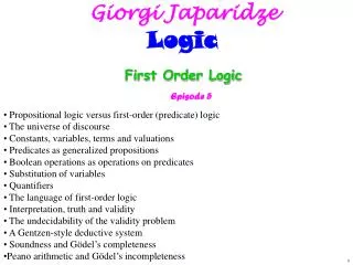 Propositional logic versus first-order (predicate) logic The universe of discourse