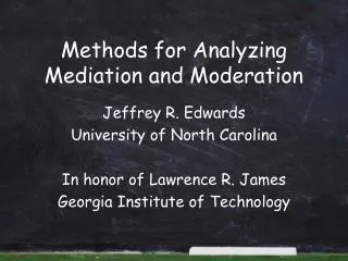 Methods for Analyzing Mediation and Moderation