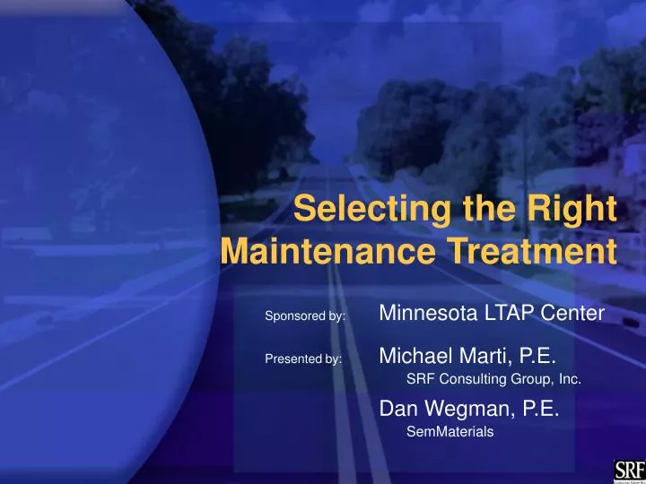 selecting the right maintenance treatment
