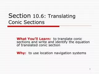Section 10.6: Translating Conic Sections