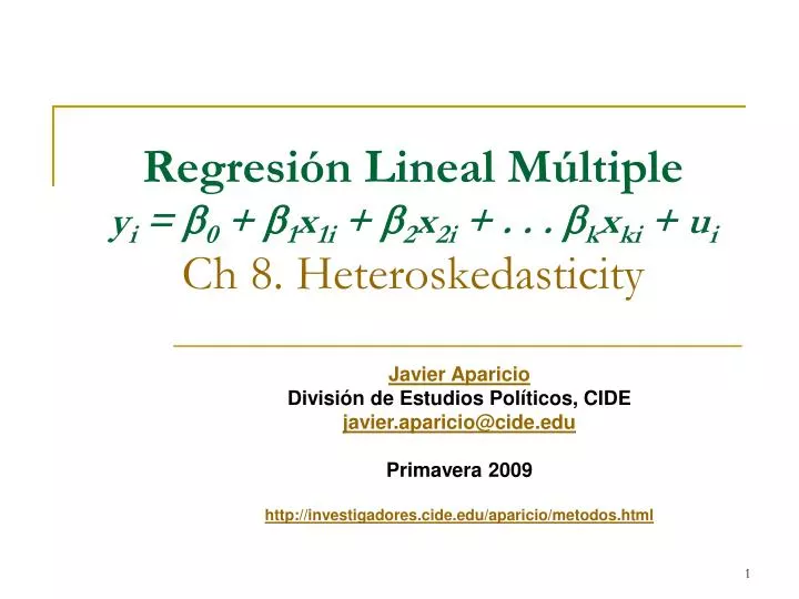 regresi n lineal m ltiple y i b 0 b 1 x 1i b 2 x 2i b k x ki u i ch 8 heteroskedasticity