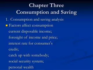 Chapter Three Consumption and Saving