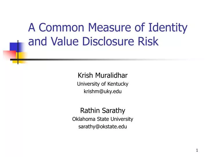 a common measure of identity and value disclosure risk