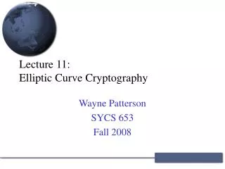 Lecture 11: Elliptic Curve Cryptography