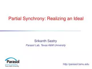 Partial Synchrony: Realizing an Ideal
