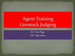 Agent Training Livestock Judging