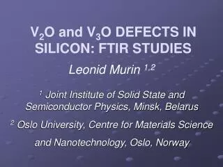 V 2 O and V 3 O DEFECTS IN SILICON: FTIR STUDIES