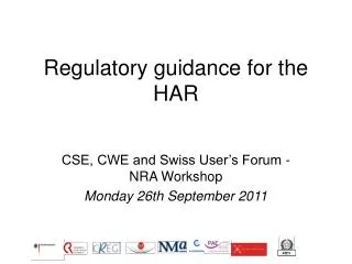 Regulatory guidance for the HAR