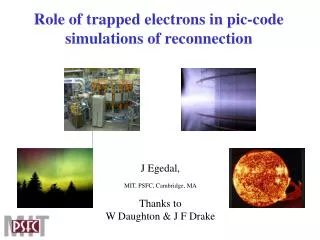 Role of trapped electrons in pic-code simulations of reconnection