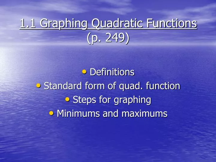 1 1 graphing quadratic functions p 249