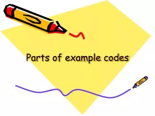 Parts of example codes