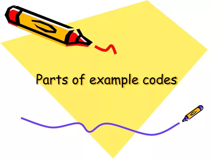 parts of example codes