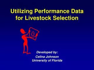Utilizing Performance Data for Livestock Selection