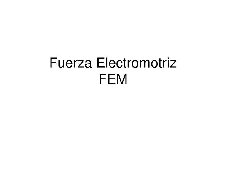 fuerza electromotriz fem