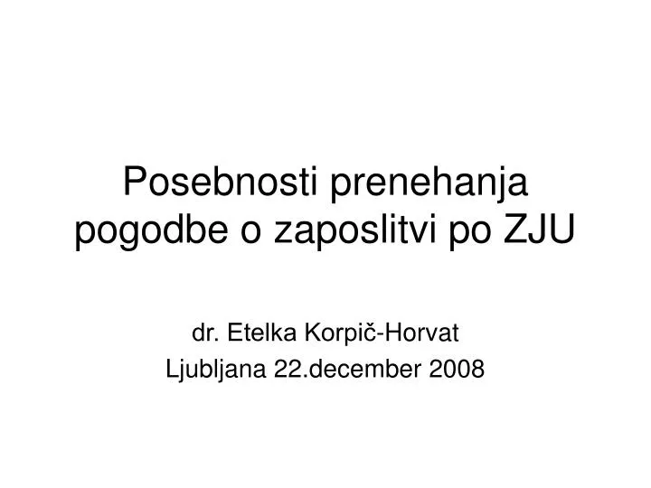 posebnosti prenehanja pogodbe o zaposlitvi po zju