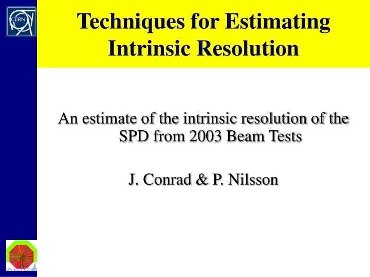 techniques for estimating intrinsic resolution