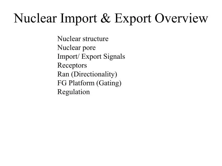 nuclear import export overview