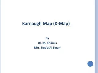 Karnaugh Map (K-Map)