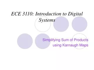 ECE 3110: Introduction to Digital Systems