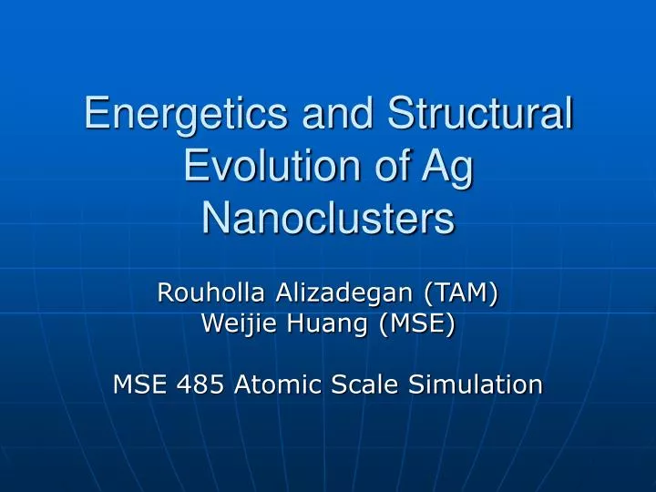 energetics and structural evolution of ag nanoclusters