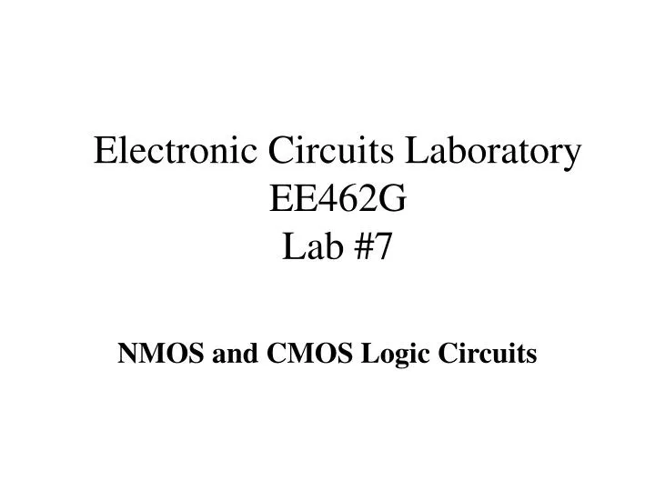 electronic circuits laboratory ee462g lab 7