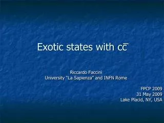Exotic states with cc