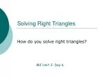 Solving Right Triangles - slide 1