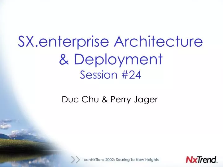 sx enterprise architecture deployment session 24