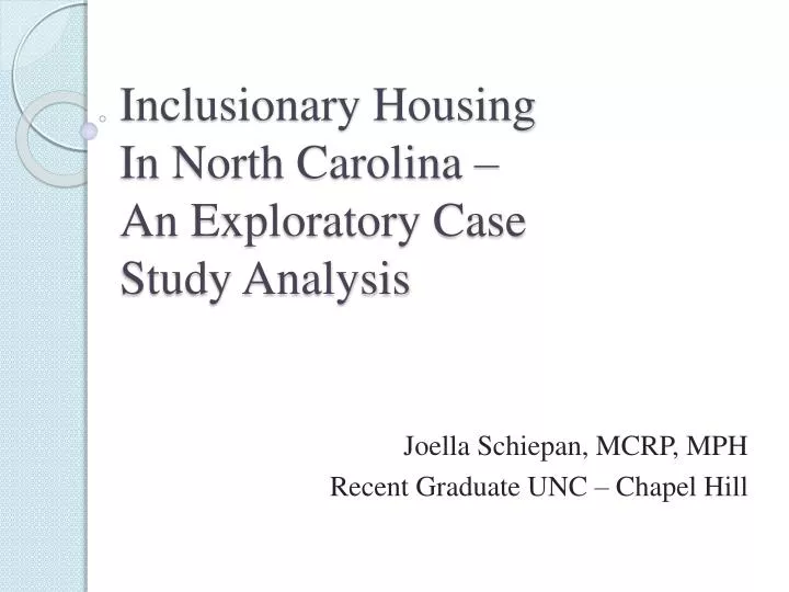 inclusionary housing in north carolina an exploratory case study analysis