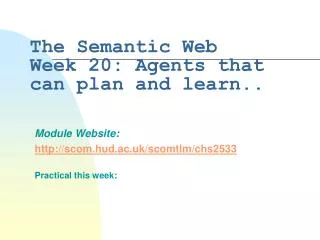 The Semantic Web Week 20: Agents that can plan and learn..