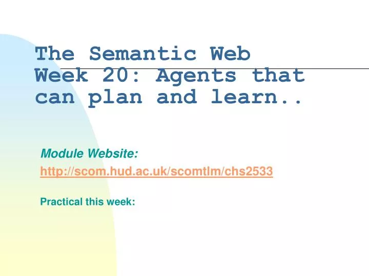 the semantic web week 20 agents that can plan and learn