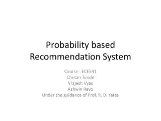 Probability based Recommendation System