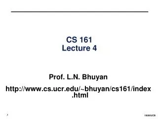 CS 161 Lecture 4