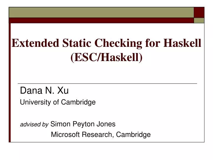 extended static checking for haskell esc haskell