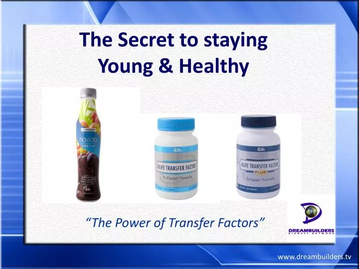 the secret to staying young healthy