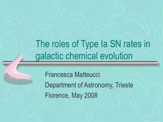 The roles of Type Ia SN rates in galactic chemical evolution