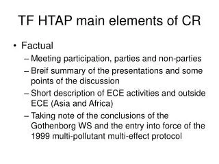 TF HTAP main elements of CR