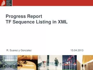 Progress Report TF Sequence Listing in XML