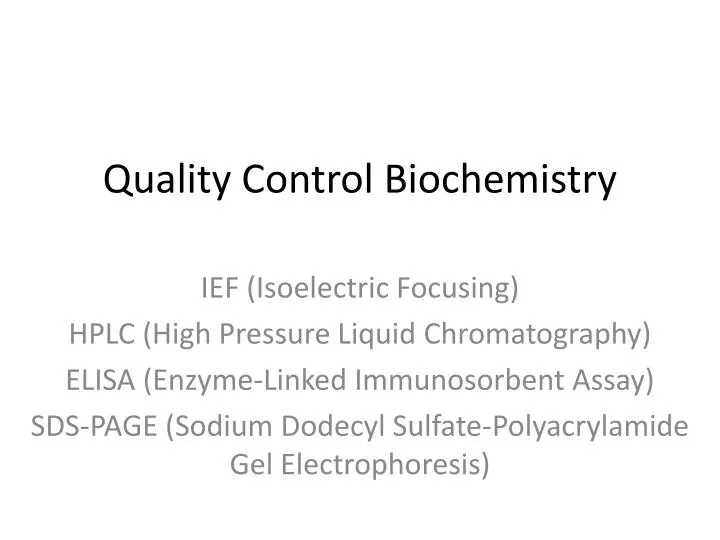 quality control biochemistry