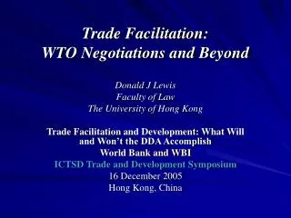 Trade Facilitation: WTO Negotiations and Beyond
