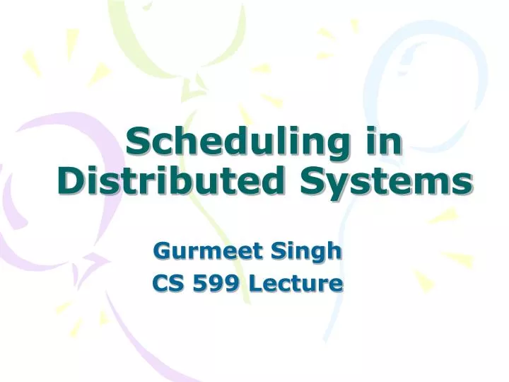 scheduling in distributed systems