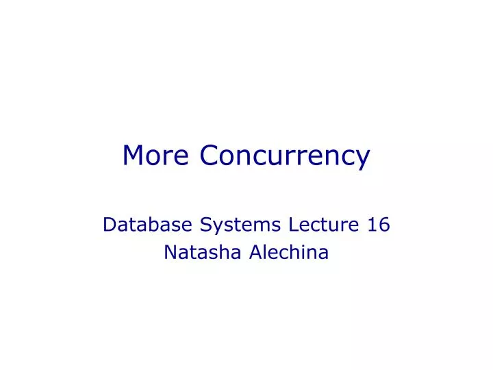 more concurrency